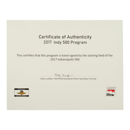 2017 Indy 500 Autographed Program Certificate of Authenticity
